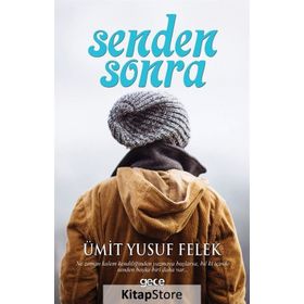Senden Sonra - Ümit Yusuf Felek