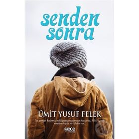 Senden Sonra - Ümit Yusuf Felek