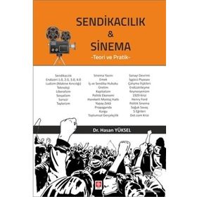 Sendikacılık Ve Sinema - Hasan Yüksel