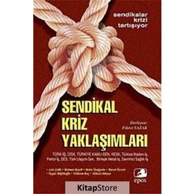 SENDIKAL KRIZ YAKLAŞIMLARI - FIKRET SAZAK