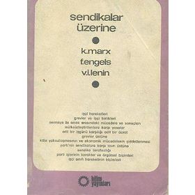 SENDIKALAR ÜZERİNE - VLADIMIR İLYİÇ LENIN