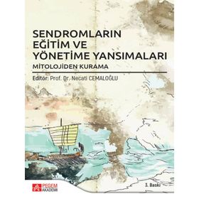 Sendromların Eğitim ve Yönetime Yansımaları - Pegem Akademi Yayıncılık