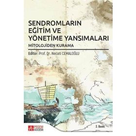 Sendromların Eğitim ve Yönetime Yansımaları - Pegem Akademi Yayıncılık