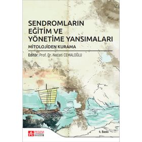 Sendromların Eğitim ve Yönetime Yansımaları - Pegem Akademi Yayıncılık