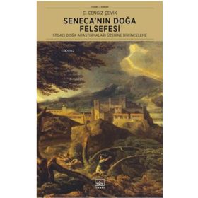Seneca'nın Doğa Felsefesi - C. Cengiz Çevik