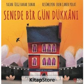 Senede Bir Gün Dükkanı - Özge Bahar Sunar