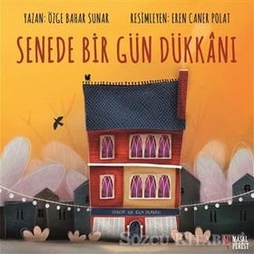 Senede Bir Gün Dükkanı - Özge Bahar Sunar