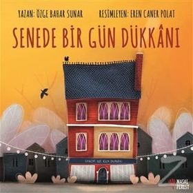 Senede Bir Gün Dükkanı - Özge Bahar Sunar
