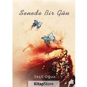 Senede Bir Gün - Seçil Oğuz