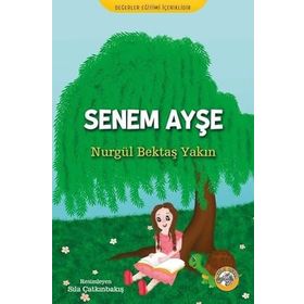 Senem Ayşe - Nurgül Bektaş Yakın