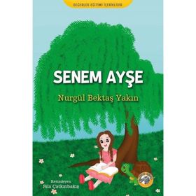 Senem Ayşe - Nurgül Bektaş Yakın