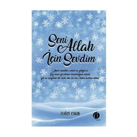 Seni Allah İçin Sevdim - Tuğçe Çakır