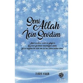 Seni Allah İçin Sevdim - Tuğçe Çakır