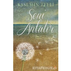 Seni Anlatır - Yasemin Telli