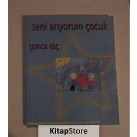 SENI ARIYORUM ÇOCUK - GONCA TÜÇ