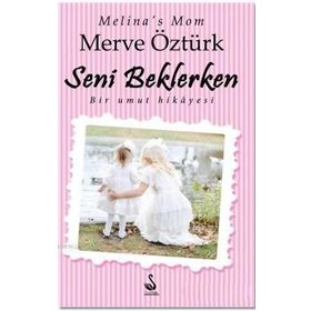 Seni Beklerken - Merve Öztürk