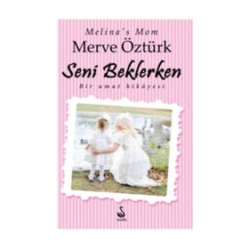 Seni Beklerken - Merve Öztürk