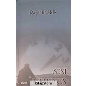 Seni Beklerken - Raşit Keskin