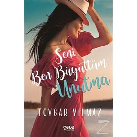 Seni Ben Büyüttüm Unutma - Toygar Yılmaz