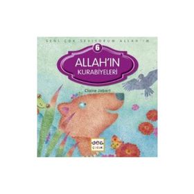 SENI ÇOK SEVIYORUM ALLAH'IM ALLAH'IN KURABIYELERI - CLAIRE JOBERT
