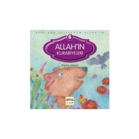 SENI ÇOK SEVIYORUM ALLAH'IM ALLAH'IN KURABIYELERI - CLAIRE JOBERT
