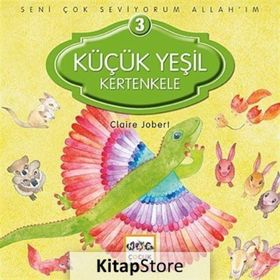 Seni Çok Seviyorum Allah'ım Küçük Yeşil Kertenkele - Claire Jobert