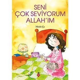 SENI ÇOK SEVIYORUM ALLAH´IM - MELEK ÇE