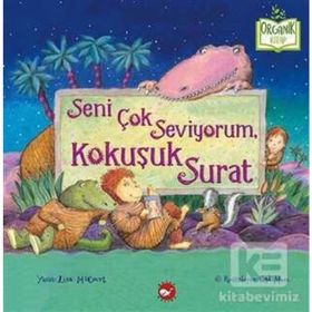 Seni Çok Seviyorum Kokuşuk Surat - Lisa Mccourt