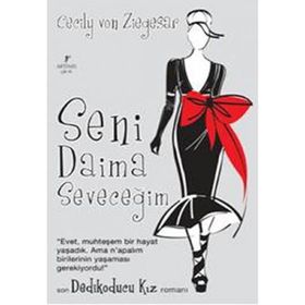 Seni Daima Seveceğim - Dedikoducu Kız - cecily von ziegeser
