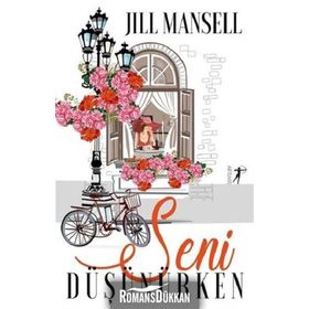 Seni Düşünürken - Jill Mansell