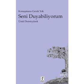 Seni Duyabiliyorum - Ümit Demiryürek