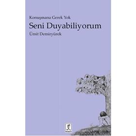 Seni Duyabiliyorum - Ümit Demiryürek