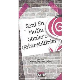 Seni En Mutlu Günlere Götürebilirim - Metin Karabaşoğlu