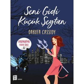 Seni Gidi Küçük Şeytan - Dakota Cassidy