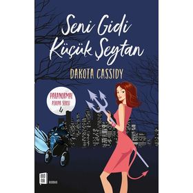 Seni Gidi Küçük Şeytan - Dakota Cassidy