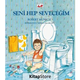 Seni Hep Seveceğim - Robert Munsch