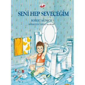Seni Hep Seveceğim - Robert Munsch