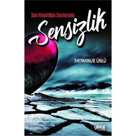 Seni Hissettiğim Satırlarımda Sensizlik - Fatmanur Ünlü
