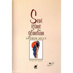 SENI İÇİME GÖMDÜM - ANDREW JOLLY