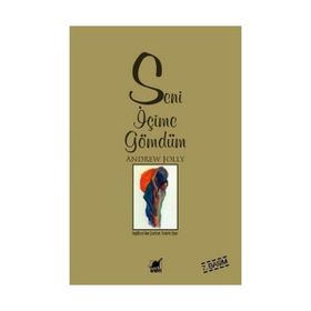 SENI İÇİME GÖMDÜM - ANDREW JOLLY