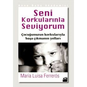 SENI KORKULARINLA SEVIYORUM - MARIA LUISA FERREROS