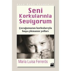SENI KORKULARINLA SEVIYORUM - MARIA LUISA FERREROS