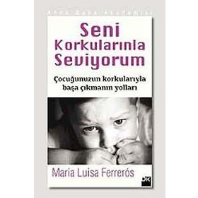SENI KORKULARINLA SEVIYORUM - MARIA LUISA FERREROS