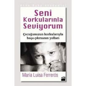 SENI KORKULARINLA SEVIYORUM - MARIA LUISA FERREROS
