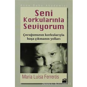 SENI KORKULARINLA SEVIYORUM - MARIA LUISA FERREROS