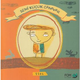 Seni Küçük Canavar - Isol