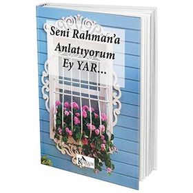 Seni Rahman’a Anlatıyorum Ey Yar... - Ayşen Sıla Yiğen