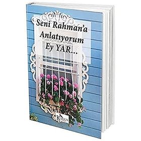 Seni Rahman’a Anlatıyorum Ey Yar... - Ayşen Sıla Yiğen