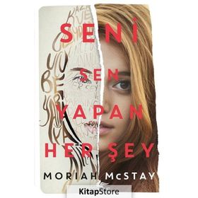 Seni Sen Yapan Her Şey - Moriah Mcstay