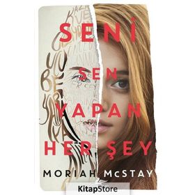 Seni Sen Yapan Her Şey - Moriah Mcstay